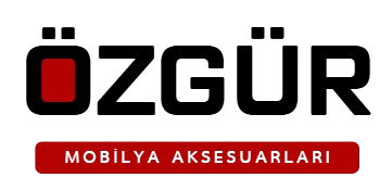 Özgür Aksesuar | Mobilya Aksesuarları